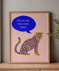 Leopard Print Wall Art, "Did You Take Your Meds Today?" Poster (Digital Download)