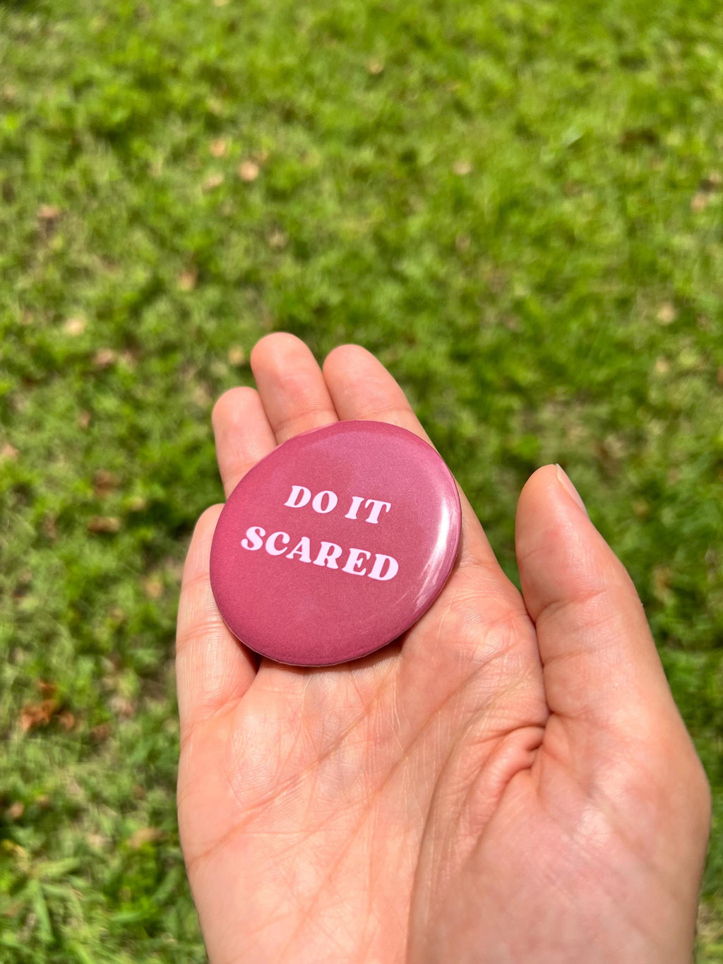 DO IT SCARED 2.25 in Pinback Button - Cute Motivational Quote Badge - Self Affirmation Button - Mental Health Accessory - Cute Gift For Her
