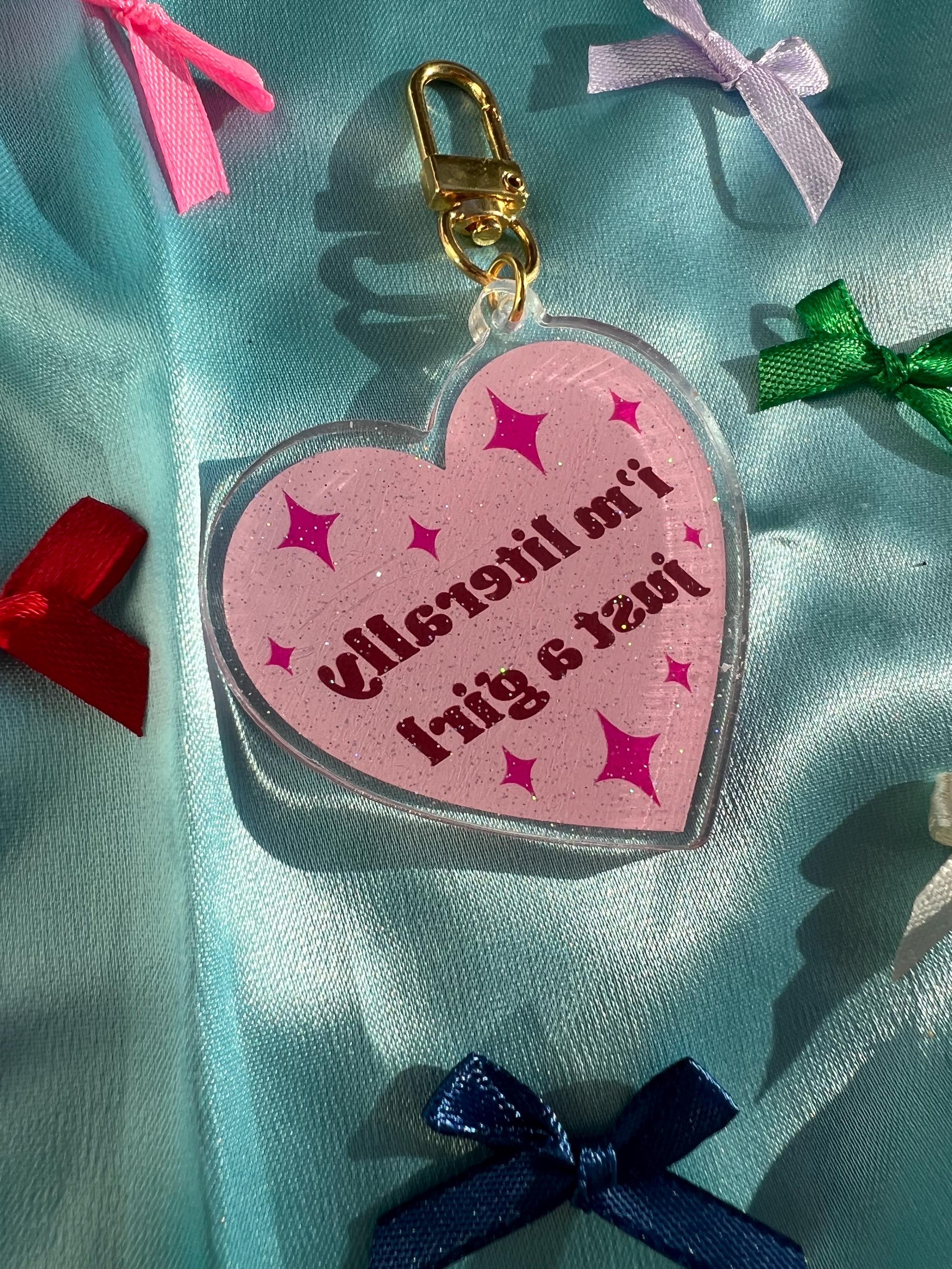Pink heart acrylic bag charm– "literally just a girl" quote, coquette keychain